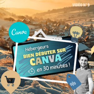 Hébergeurs, le B.A.BA pour bien débuter sur CANVA ! (tuto de 30min. pour une 1ère utilisation réussie) (Vidéo #9)